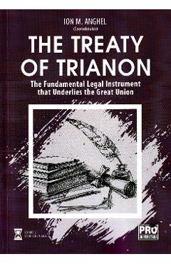The Treaty of Trianon - Ion M. Anghel