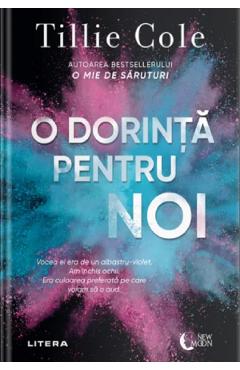 O dorinta pentru noi - Tillie Cole - LITERA