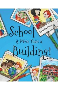 School is More Than a Building - Kelley Donner