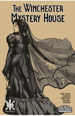 The Winchester Mystery House: Collected Edition - Joshua Werner