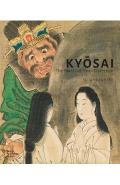 Kyosai: the israel goldman collection - kyosai