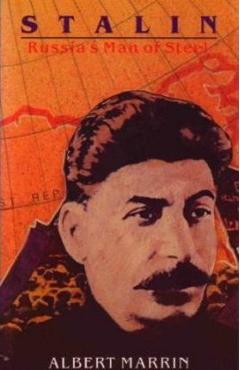 Stalin: Russia\'s Man of Steel - Albert Marrin
