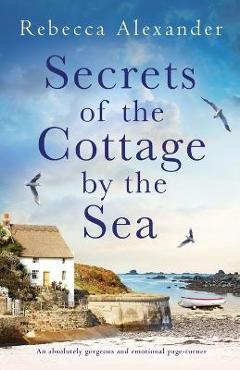 The Island of Lost Secrets: An absolutely gorgeous and emotional page-turner - Rebecca Alexander