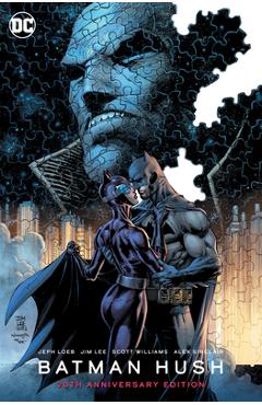 Batman: Hush 20th Anniversary Edition - Jeph Loeb