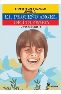 El Pequeño Angel de Colombia - Veronica Moscoso