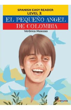 El Pequeño Angel de Colombia - Veronica Moscoso