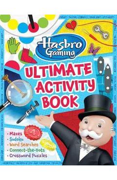 Hasbro Gaming Ultimate Activity Book: (Hasbro Board Games, Kid\'s Game Books, Kids 8-12, Word Games, Puzzles, Mazes) - Sheri Tan
