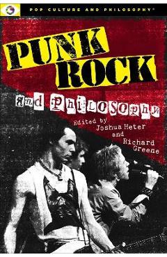 Punk Rock and Philosophy - Joshua Heter