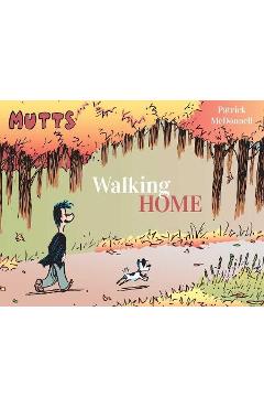 Mutts: walking home - patrick mcdonnell