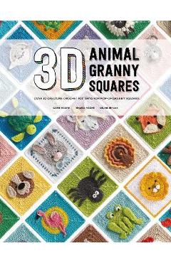3D Animal Granny Squares: Over 30 Creature Crochet Patterns for Pop-Up Granny Squares - Celine Semaan