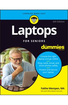Laptops for Seniors for Dummies - Faithe Wempen