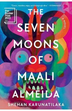 The Seven Moons of Maali Almeida - Shehan Karunatilaka