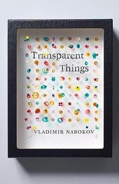 Transparent Things - Vladimir Nabokov