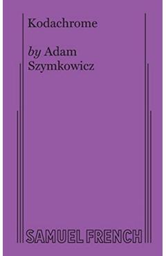 Kodachrome - Adam Szymkowicz