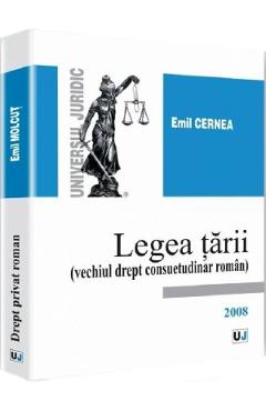 Legea tarii – Emil Cernea carte