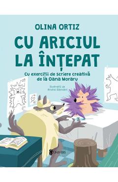 Cu ariciul la intepat - Olina Ortiz