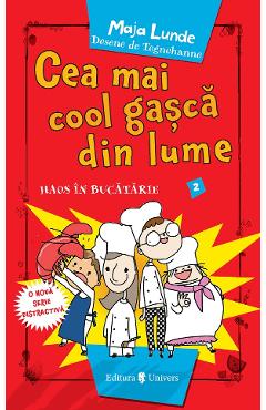 Cea mai cool gasca din lume. Haos in bucatarie - Maja Lunde - UNIVERS