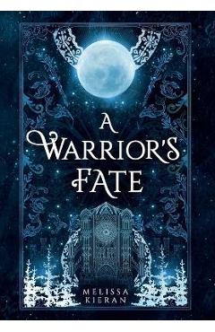 A warrior's fate - melissa kieran