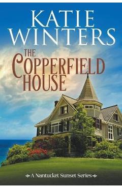 The Copperfield House - Katie Winters