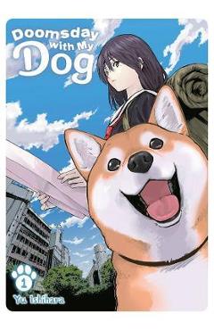 Doomsday with My Dog, Vol. 1 - Yu Isihara