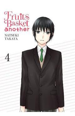 Fruits Basket Another, Vol. 4 - Natsuki Takaya