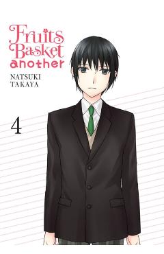 Fruits Basket Another, Vol. 4 - Natsuki Takaya