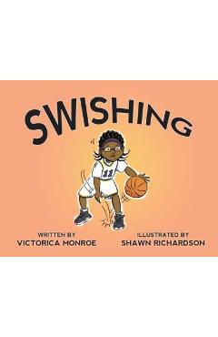 Swishing - Victorica Monroe