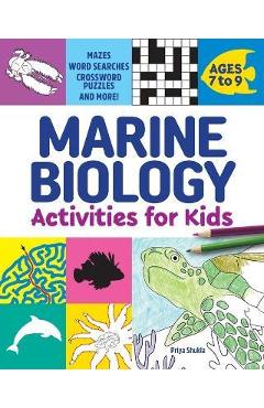 Marine Biology Activities for Kids: Mazes, Word Searches, Crossword Puzzles, and More! - Priya Shukla