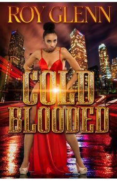 Cold Blooded - Roy Glenn