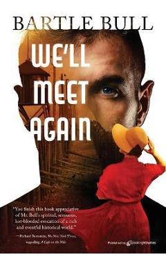 We\'ll Meet Again - Bartle Bull
