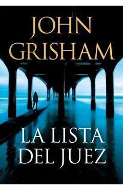 La Lista del Juez / The Judge\'s List - John Grisham
