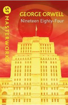 Nineteen Eighty-Four - George Orwell