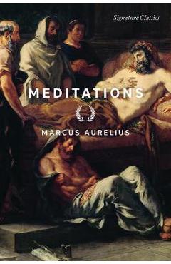 Meditations - Marcus Aurelius