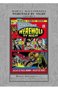 Marvel Masterworks: Werewolf by Night Vol. 1 - Gerry Conway