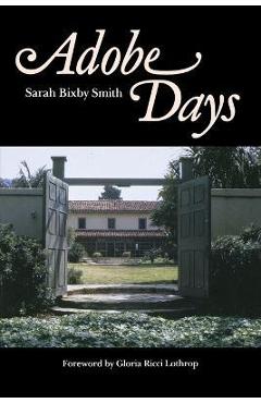 Adobe Days - Sarah Bixby Smith