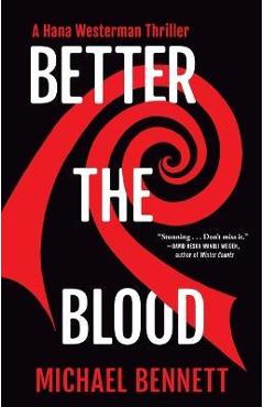 Better the Blood - Michael Bennett