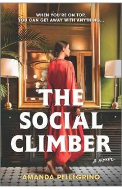 The Social Climber - Amanda Pellegrino