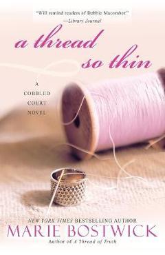 A Thread So Thin - Marie Bostwick