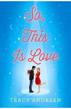 So, This Is Love - Tracy Andreen