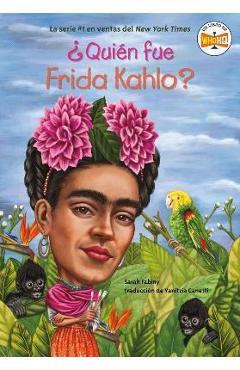 ¿Quién Fue Frida Kahlo?