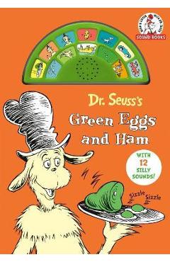 Dr. Seuss\'s Green Eggs and Ham: With 12 Silly Sounds! - Dr Seuss