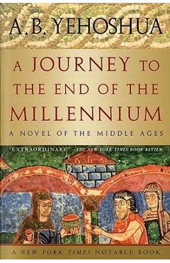 A Journey to the End of the Millennium - A. B. Yehoshua