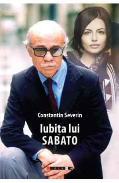 Iubita lui Sabato - Constantin Severin