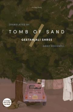 Tomb of Sand - Geetanjali Shree