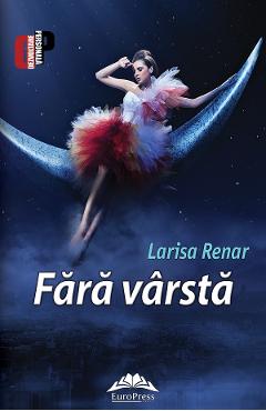 Fara varsta – Larisa Renar Dezvoltare imagine 2022