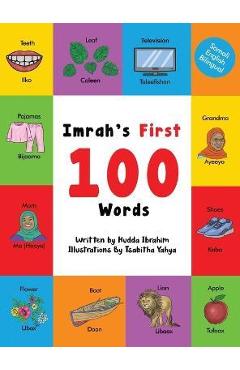Imrah\'s First 100 Words: Somali English Bilingual - Hudda Ibrahim
