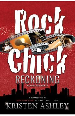 Rock Chick Reckoning - Kristen Ashley