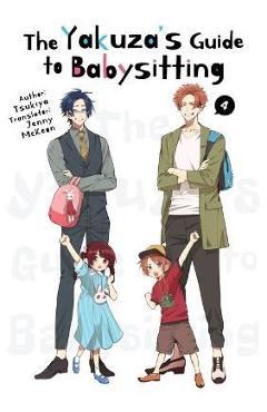 The Yakuza\'s Guide to Babysitting Vol. 4 - Tsukiya