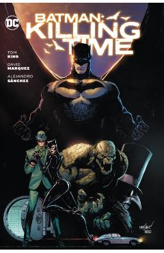 Batman: Killing Time - Tom King