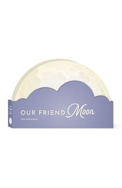 Our Friend Moon - Lea Redmond